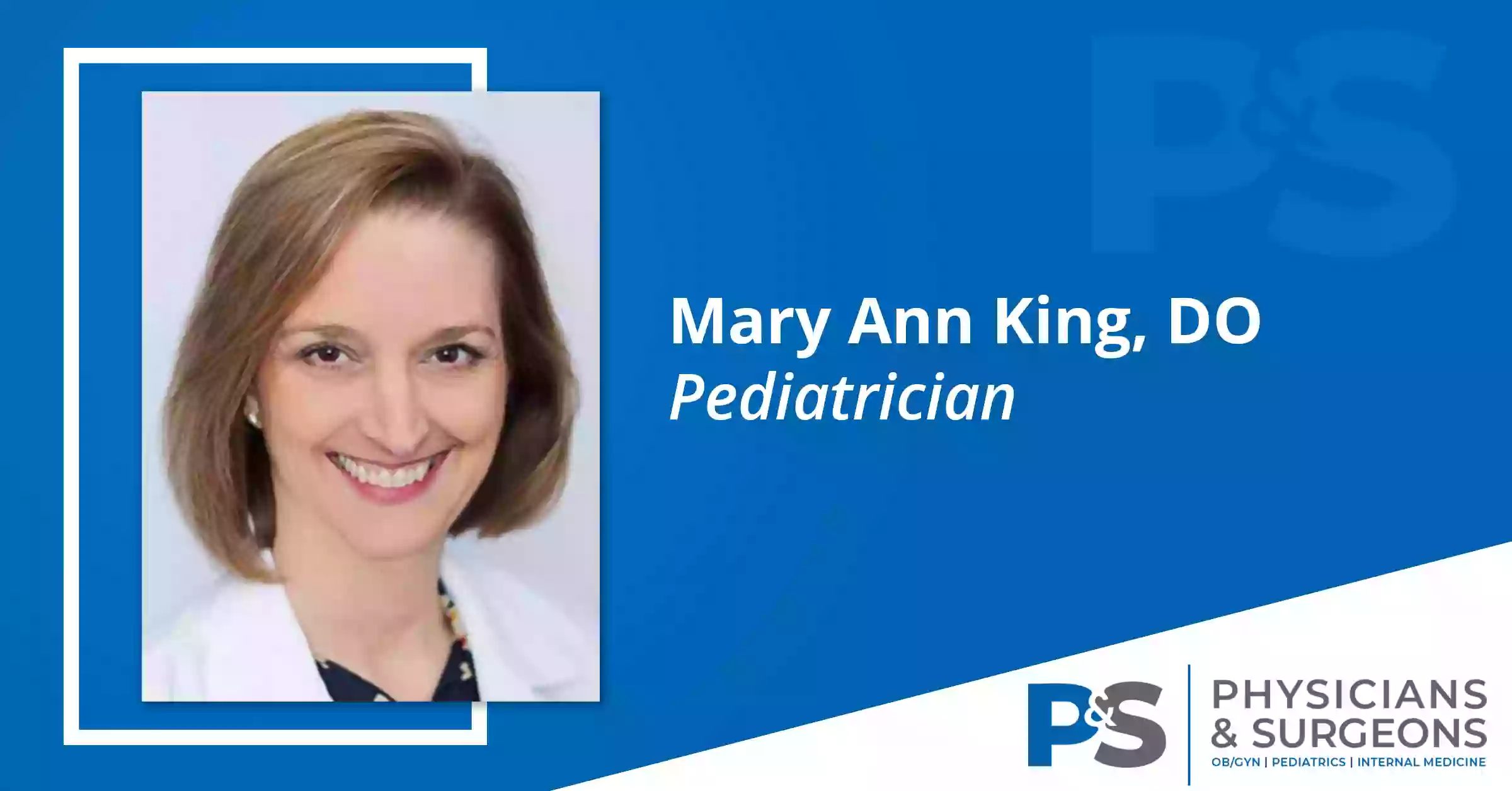 Mary Ann King, DO