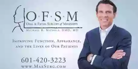 Oral & Facial Surgery of Mississippi: Michael R. Nichols, DMD, MD