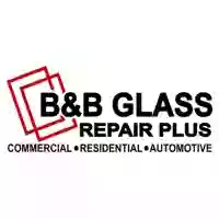 B&B Glass Repair Plus LLC