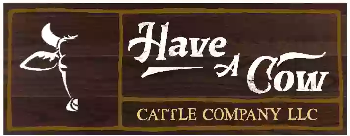 Have A Cow Cattle Co. Cafe and Urban Farm Store