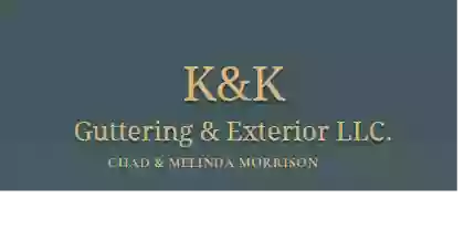 K & K Guttering & Exteriors LLC.