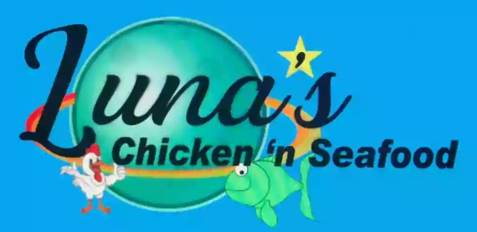 Luna's Chicken N Seafood