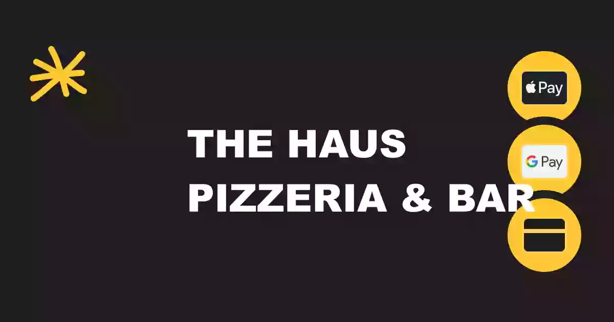 The Haus Pizzeria And Bar