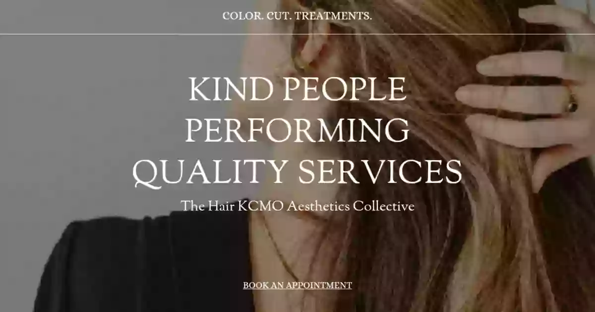 The Hair KCMO Aesthetics Collective