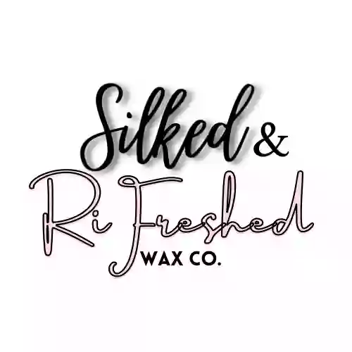 Silked &RiFreshed Wax Co.