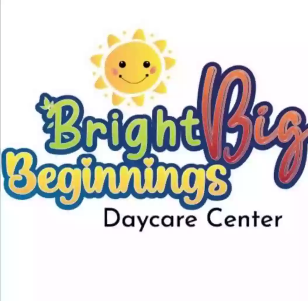 Bright Big Beginnings Daycare & Preschool Center