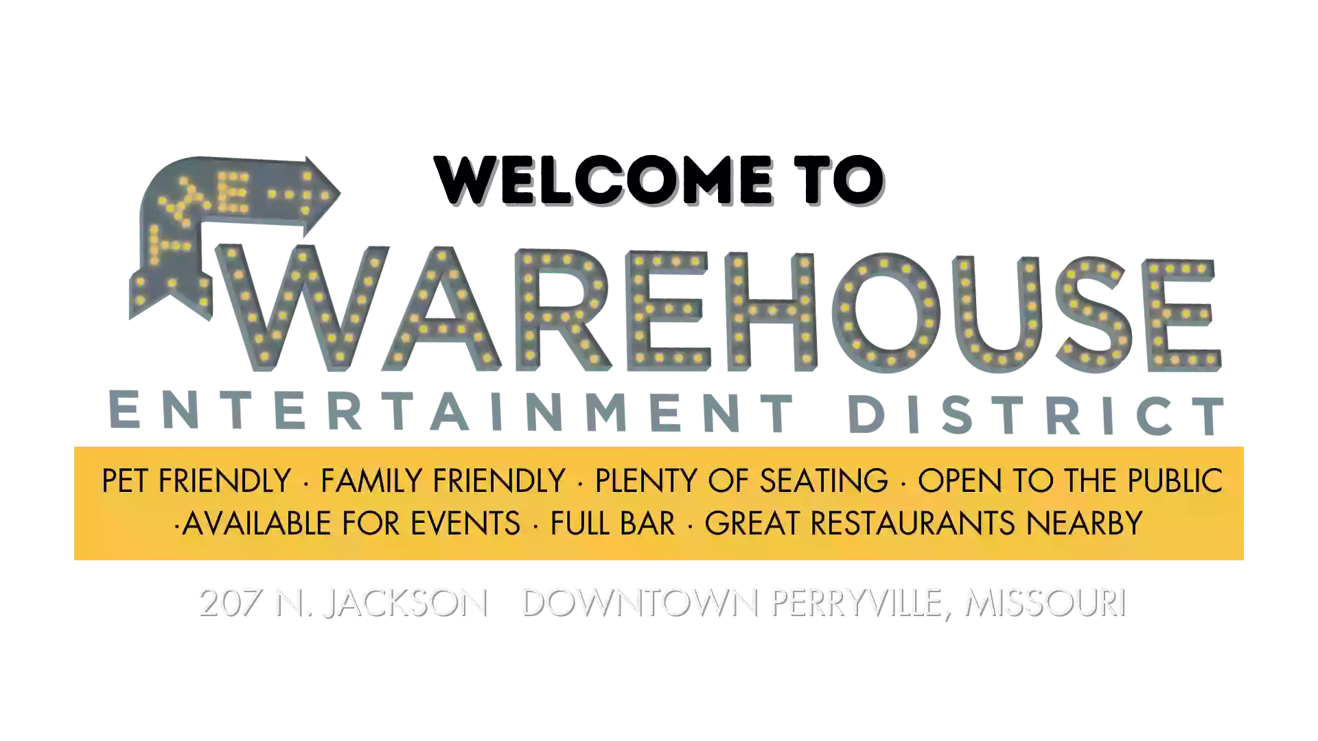 The Warehouse Entertainment District