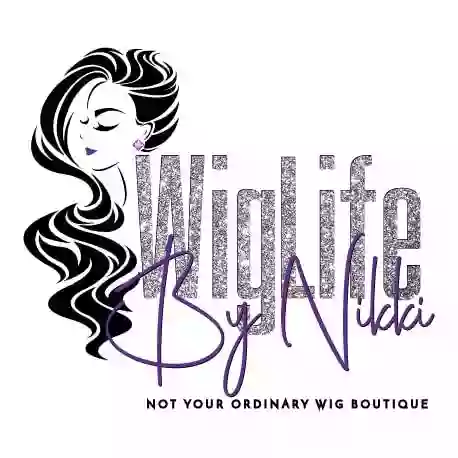 WigLife By Nikki ~Not Your Ordinary Wig Boutique~