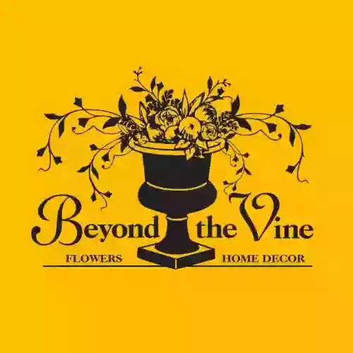 Beyond the Vine Flowers and Home Decor