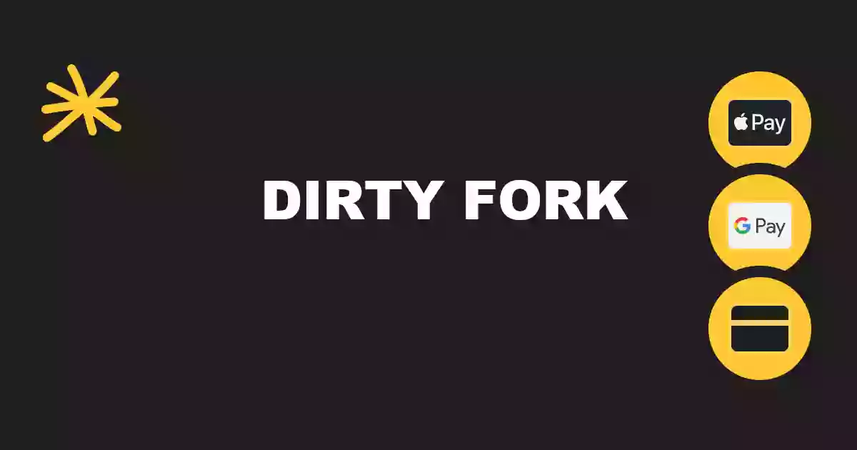 Dirty Fork