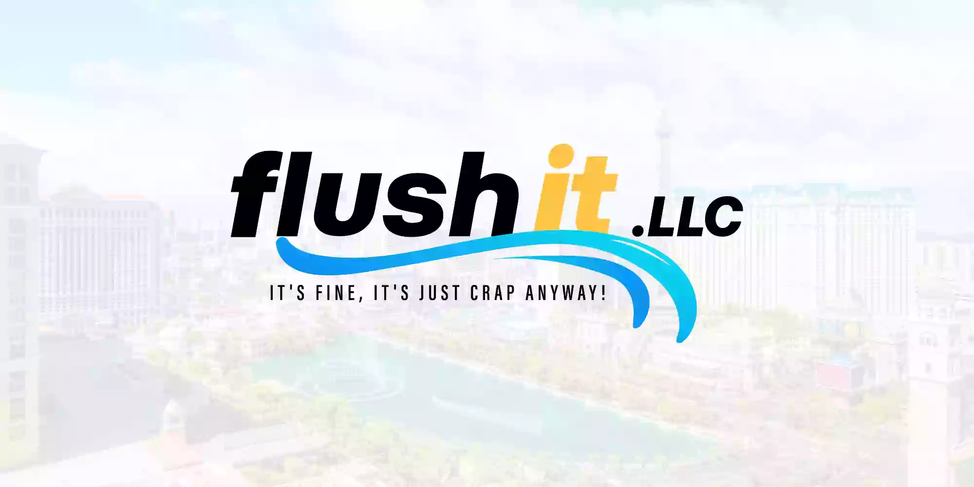 Flush It LLC.