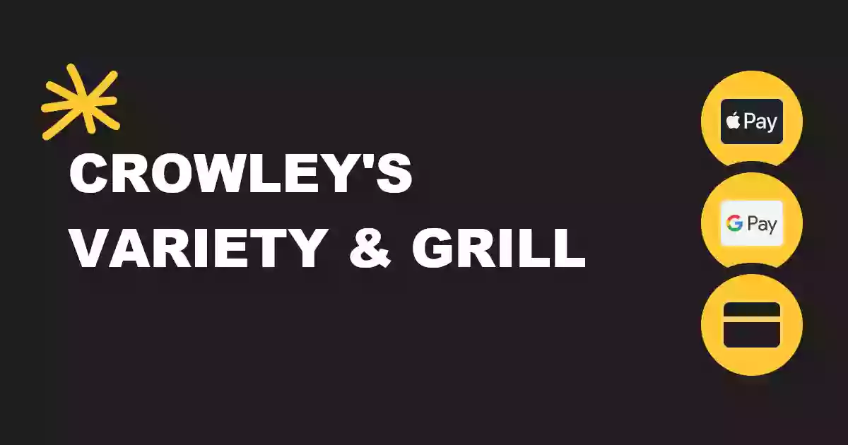 Crowley's Variety & Grill