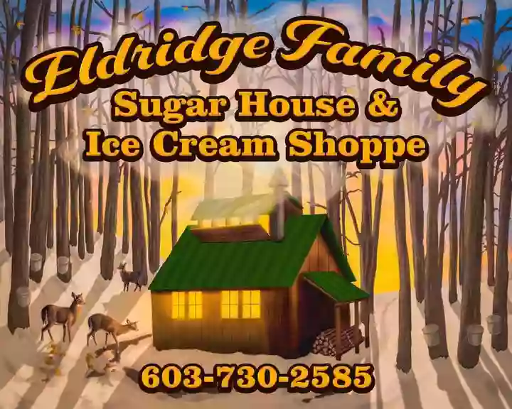 Eldridge Family Sugar House & Ice Cream Shoppe