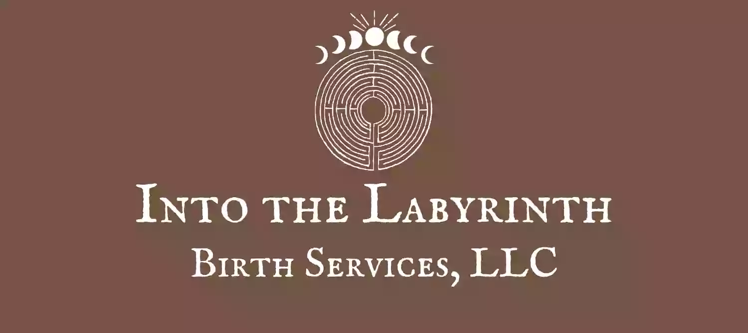 Into the Labyrinth Birth Services, LLC