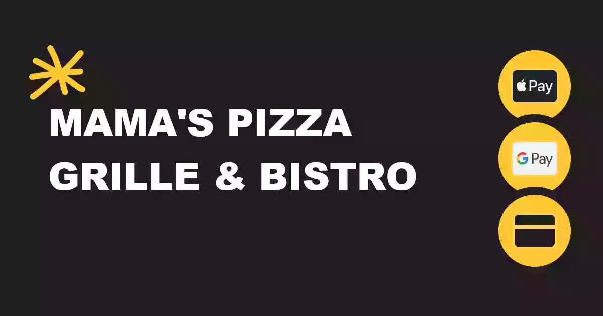 Mama's Pizza Grille & Bistro