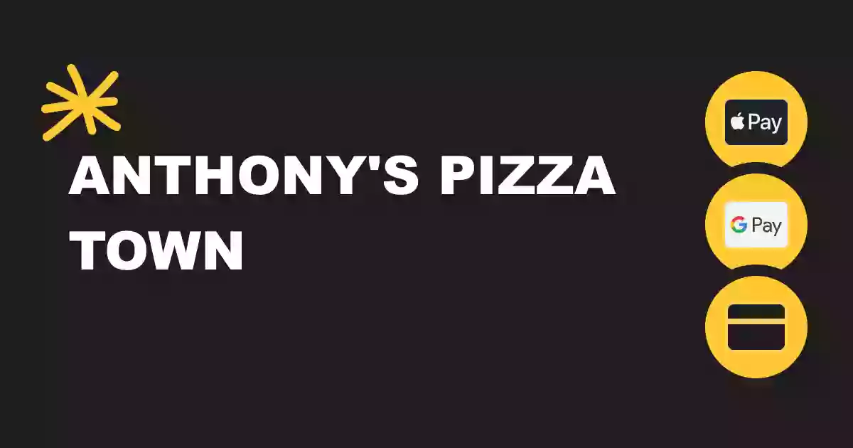 Anthony's Pizza Town