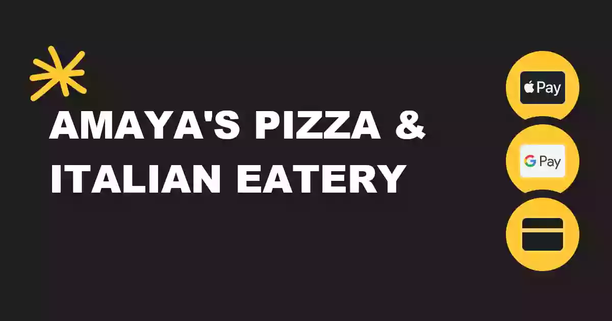 Amaya's Pizza & Italian Eatery