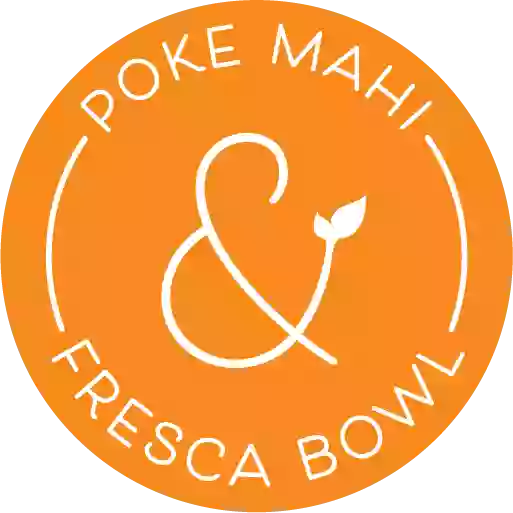 Fresca Bowl & Poke Mahi