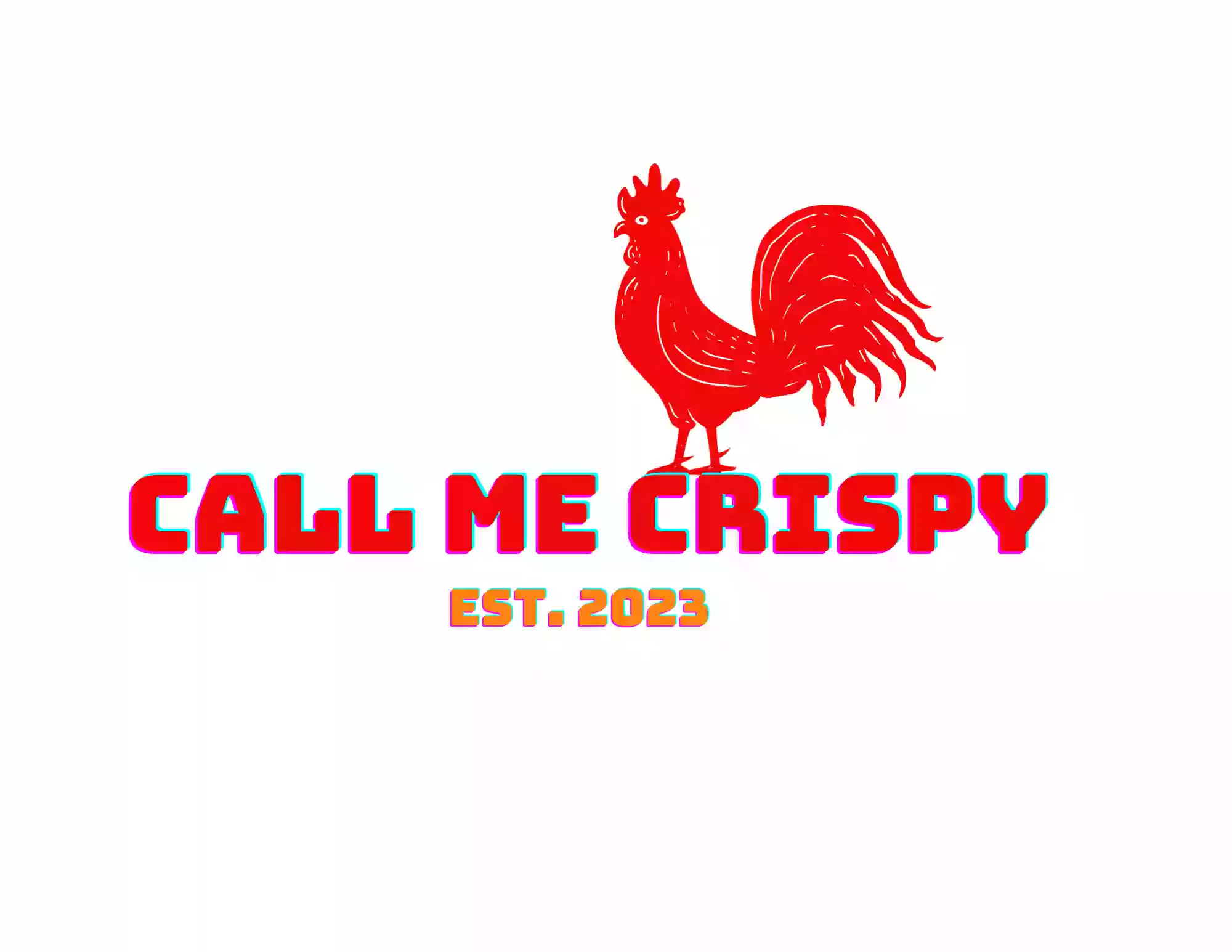 Call Me Crispy