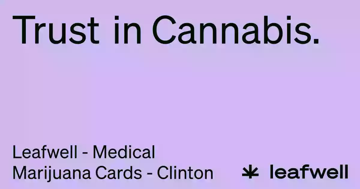 Leafwell - Medical Marijuana Card - Clinton