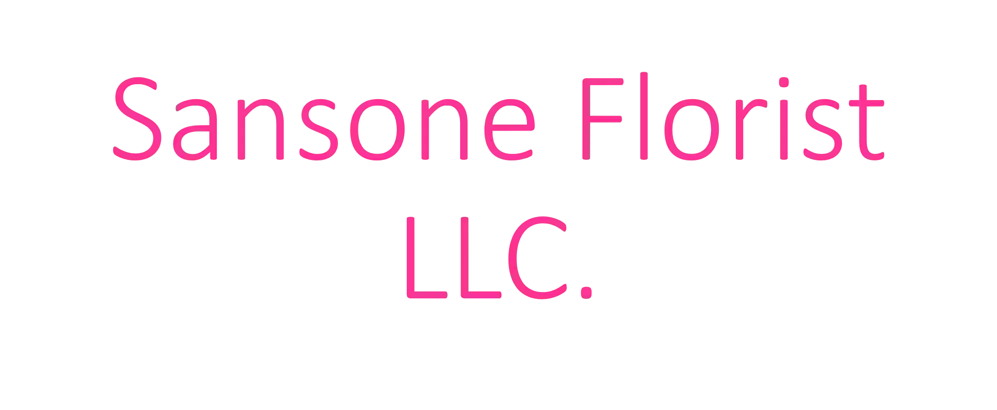 Sansone Florist LLC.