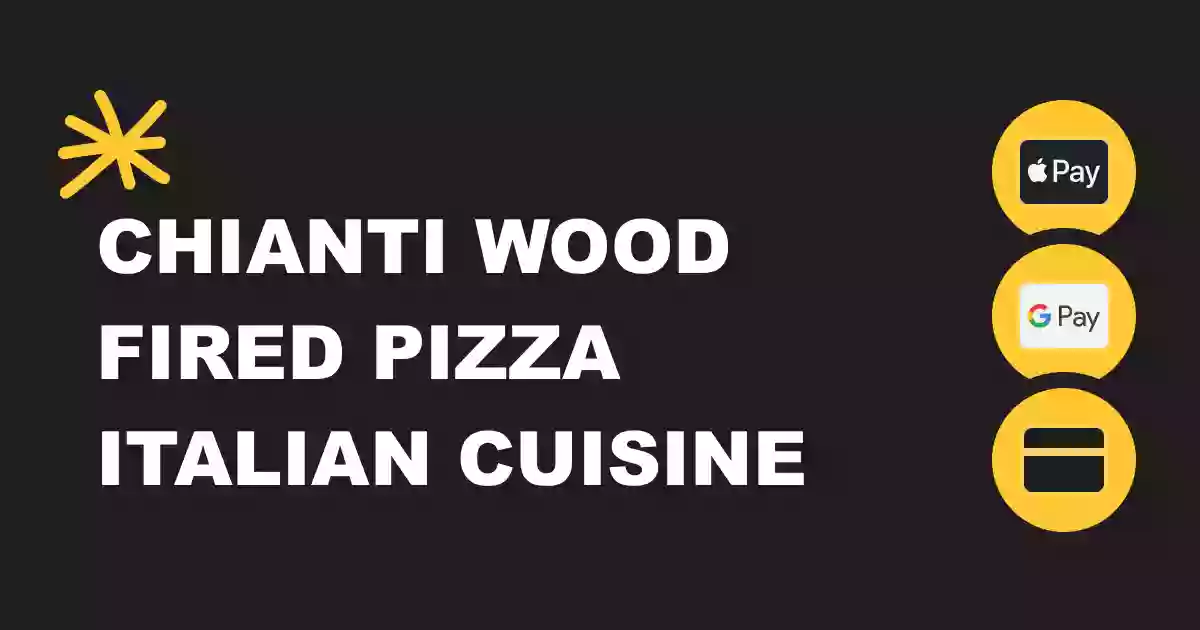 Chianti Wood Fired Pizza Italian Cuisine