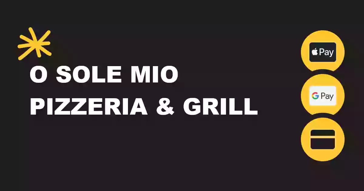 O Sole Mio Pizzeria & Grill