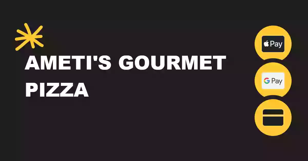 Ameti's Gourmet Pizza