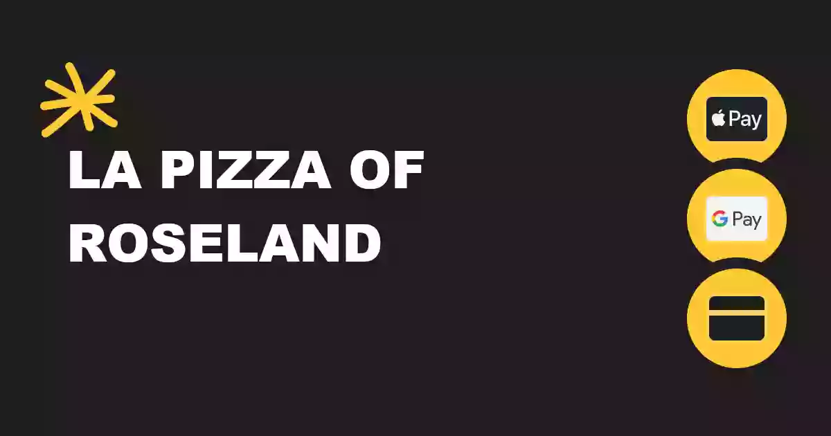 La Pizza of Roseland