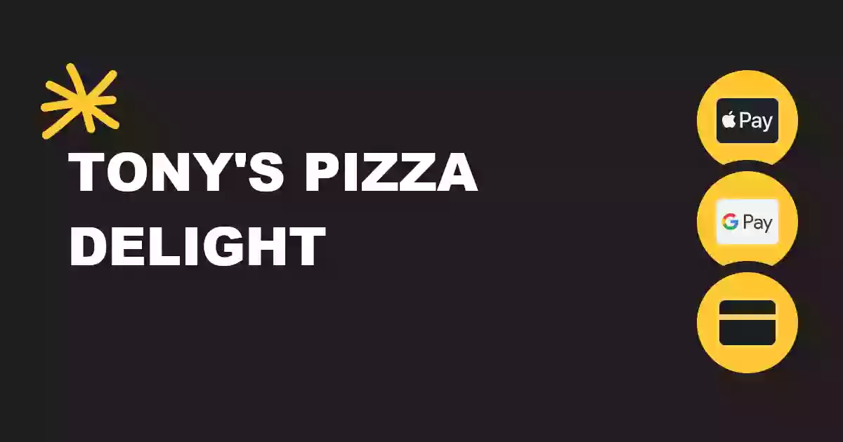 Tony's Pizza Delight