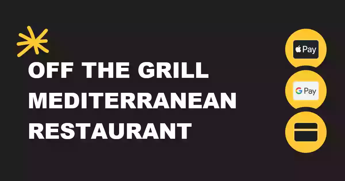 Off The Grill Mediterranean Restaurant