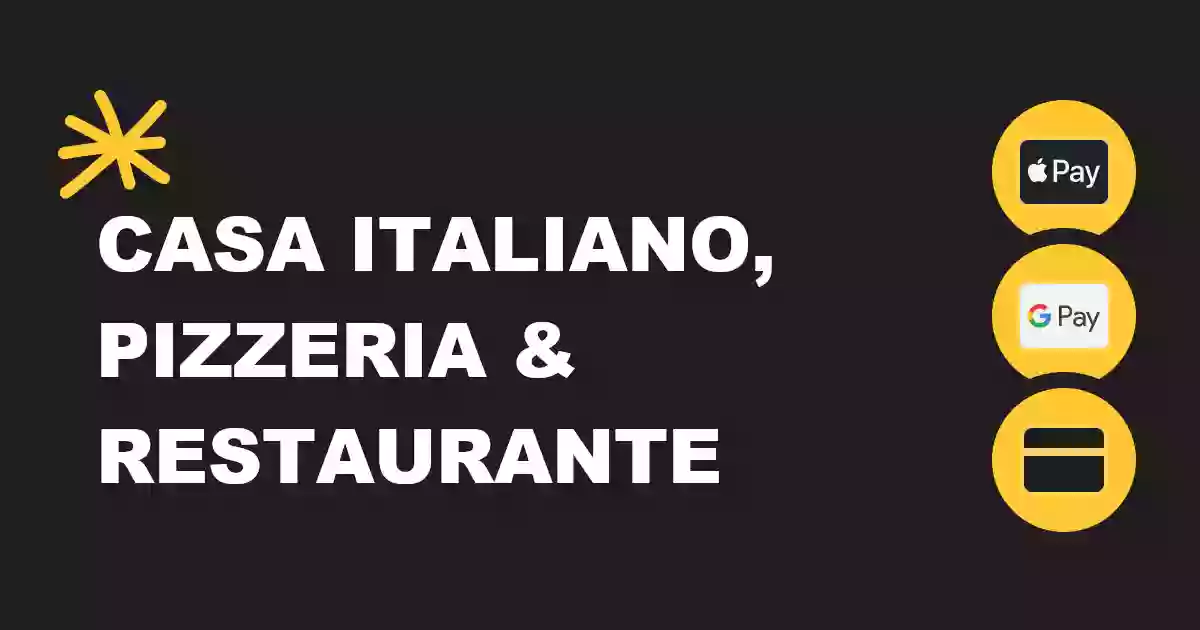 Casa Italiano, Pizzeria and Restaurante