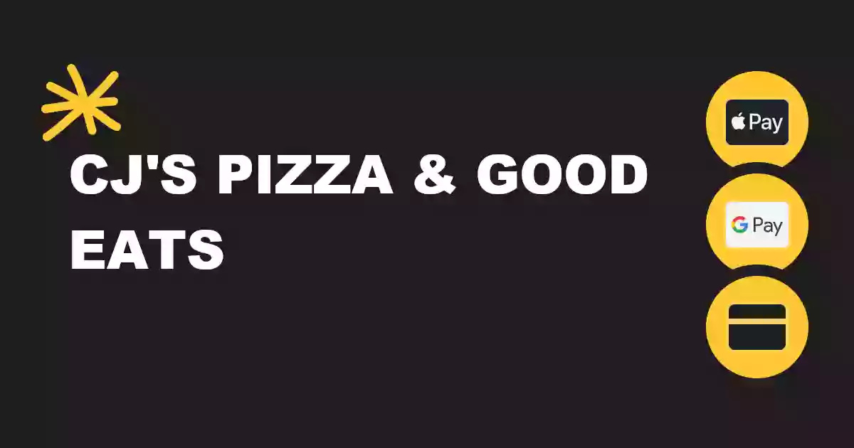 Cj's Pizza & Good Eats