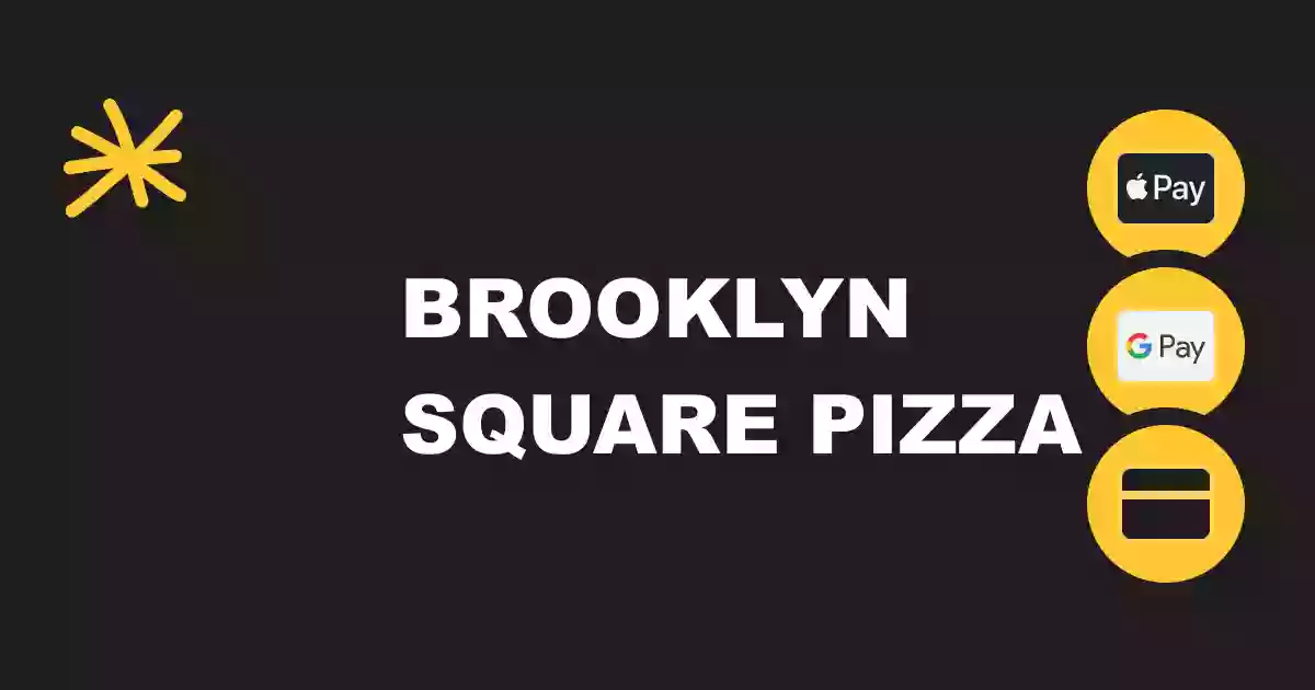 Brooklyn Square Pizza