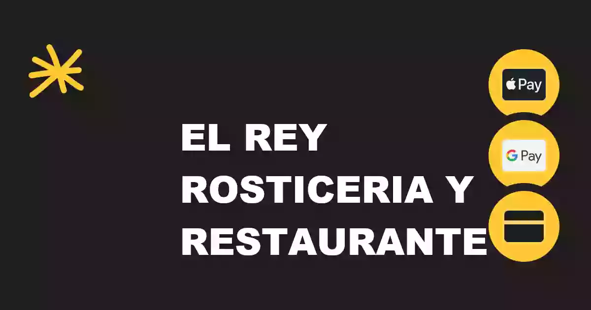 El Rey Rosticeria y Restaurante