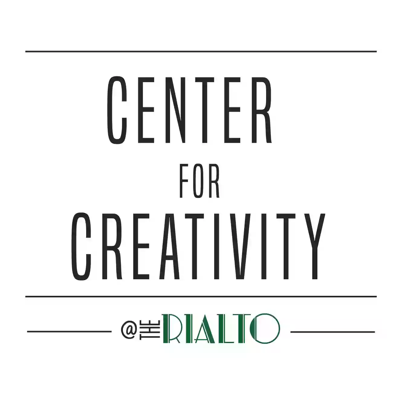 Center for Creativity at The Rialto