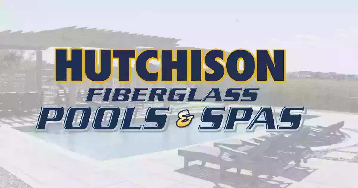 Hutchison Fiberglass Pools & Spas