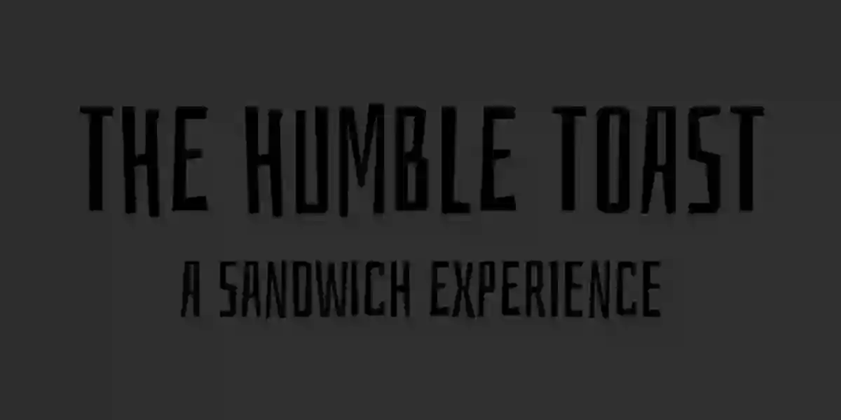 The Humble Toast