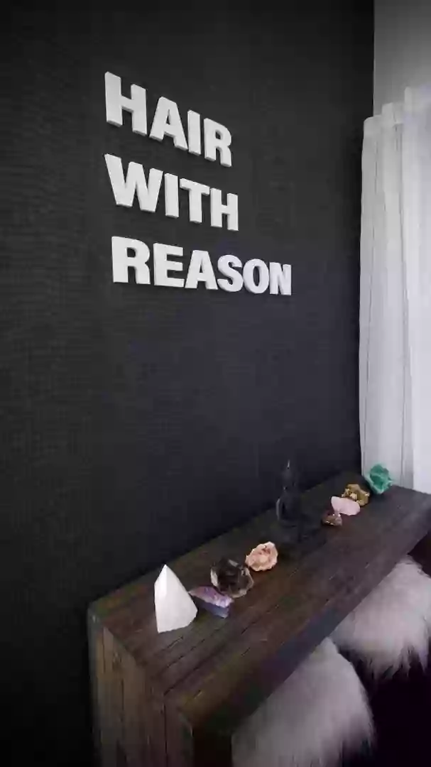 Hair With Reason