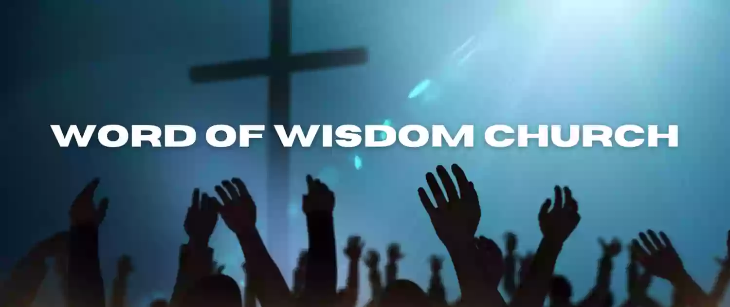 Word Of Wisdom Church