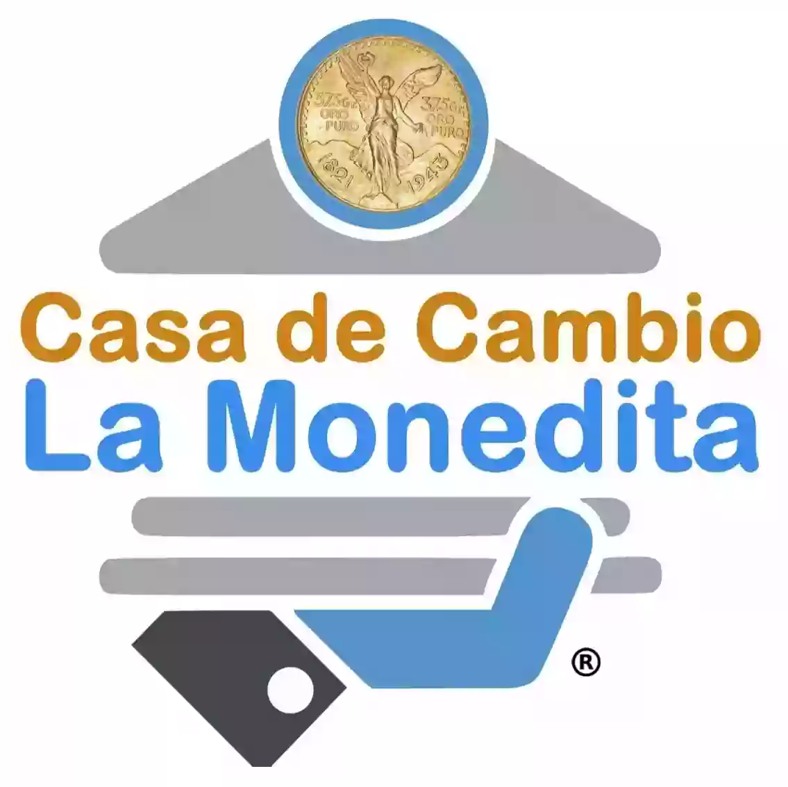 CASA DE CAMBIO LA MONEDITA # 1