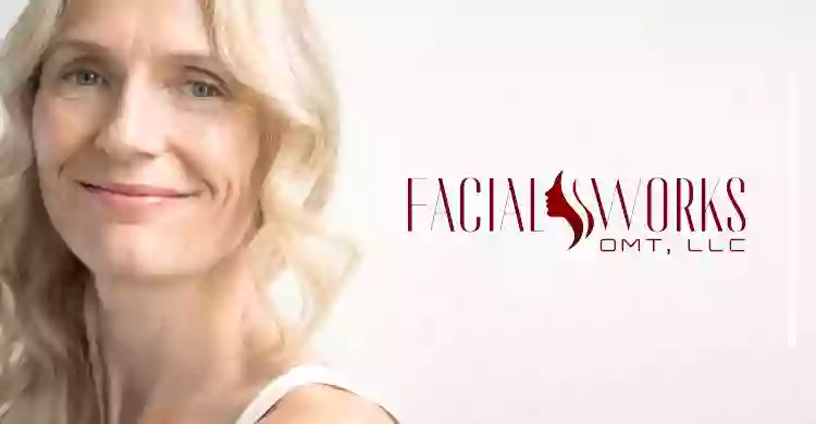 Facial Works OMT, LLC