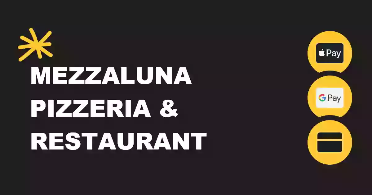 Mezzaluna Pizzeria & Restaurant