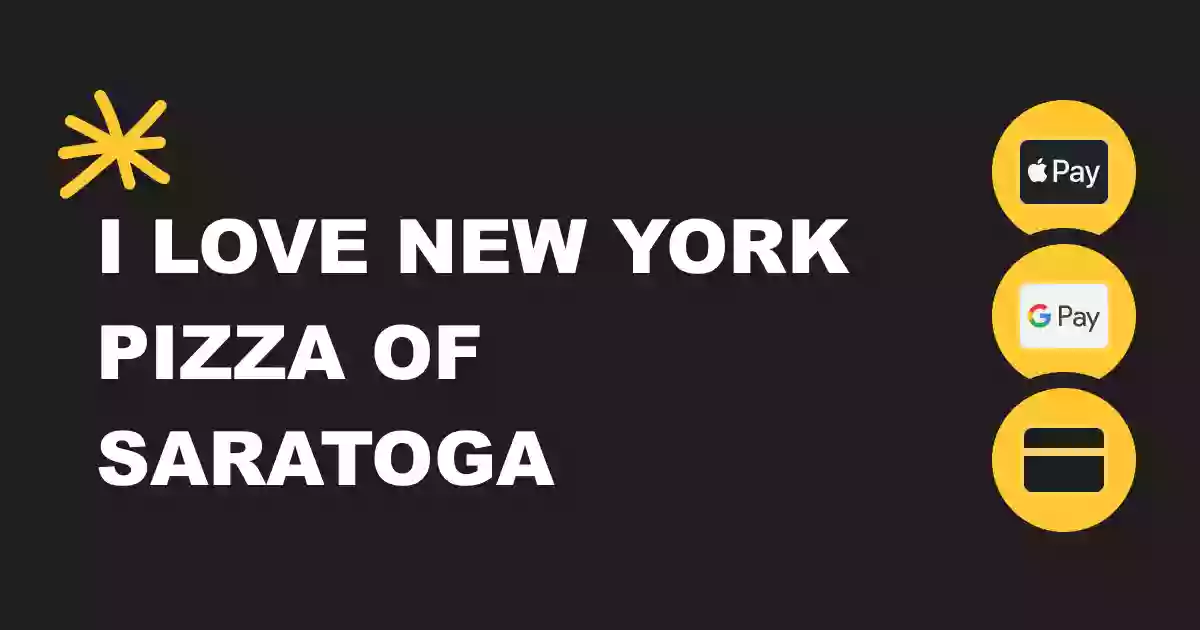 I Love Ny Pizza Saratoga