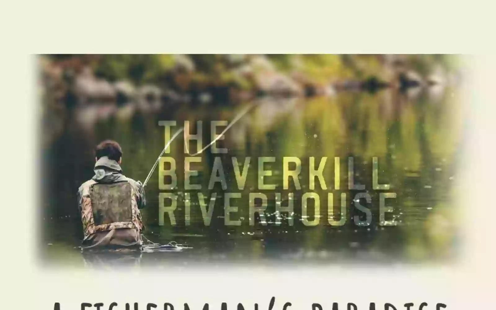 Beaverkill Riverhouse