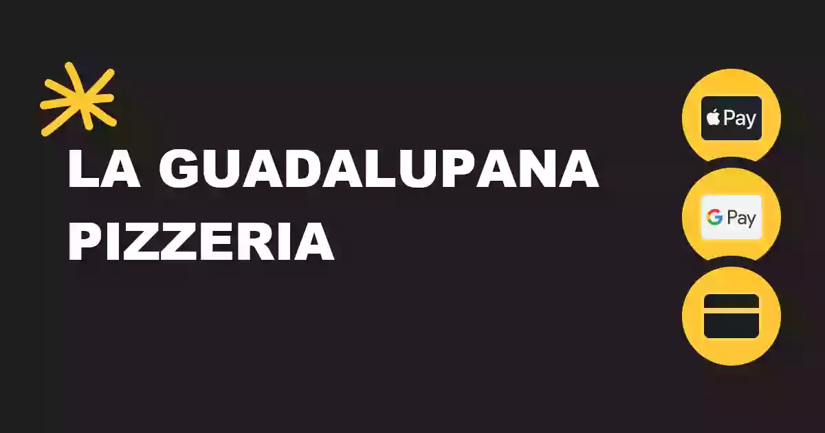 La Guadalupana Pizzeria