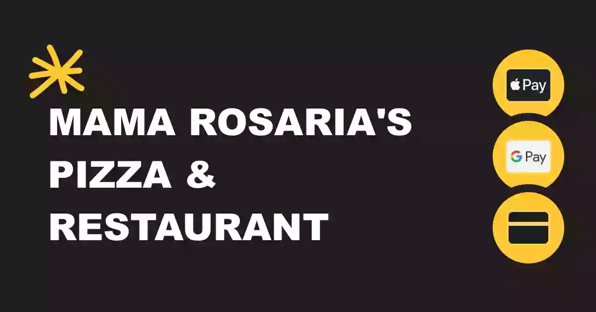 Mama Rosaria's Pizza & Restaurant