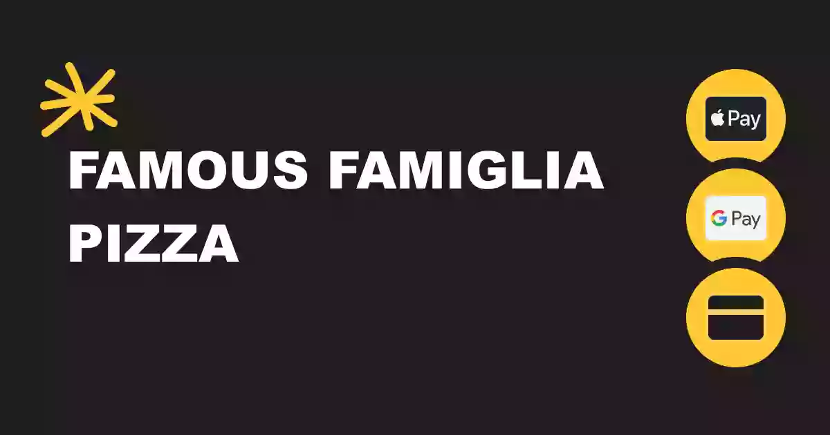 Famous Famiglia Pizza