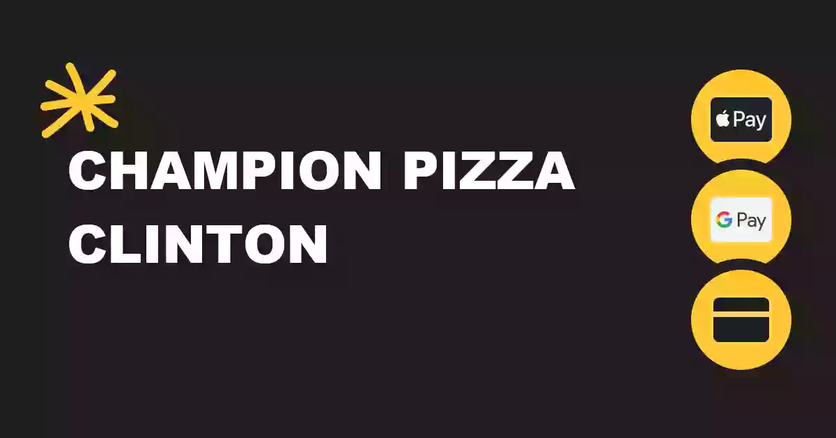 Champion Pizza Clinton