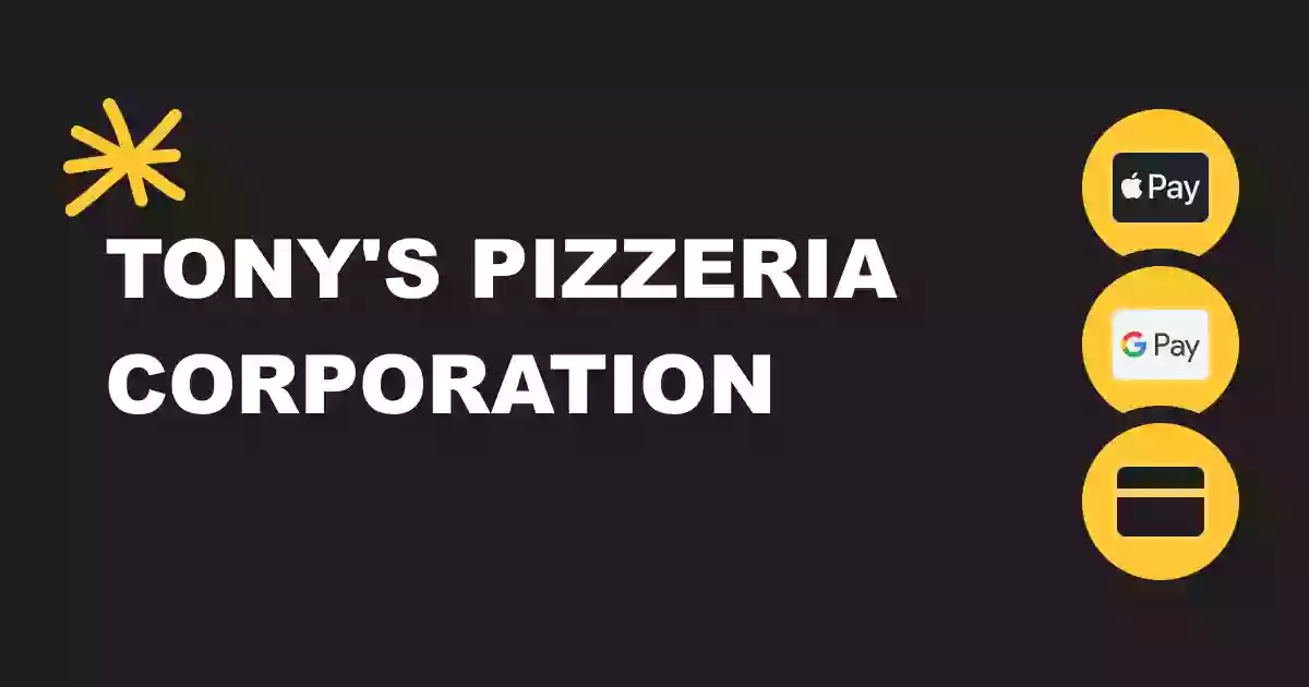 Tony's Pizzeria Corporation